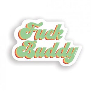 Fuck Buddy Naughty Sticker - Pack Of 3